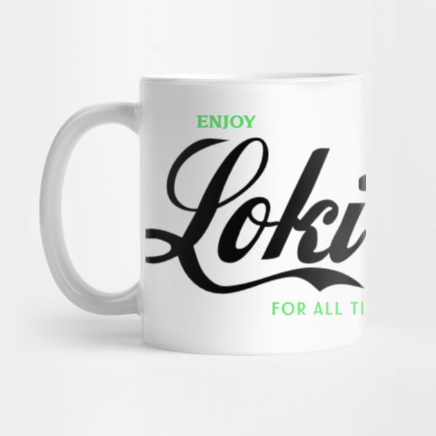 Loki Cola For All Time. Always. by Space Cadet Tees